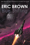 Blue Shifting by Eric Brown
