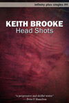 Head Shots by Keith Brooke