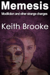 Memesis: modifiction and other strange changes by Keith Brooke