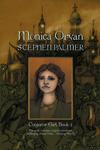 Monica Orvan (Conjuror Girl, Book Two)
