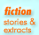 fiction - stories and extracts