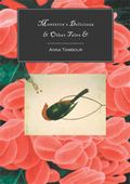 Monterra's Deliciosa & Other Tales & by Anna Tambour