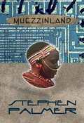 Muezzinland by Stephen Palmer